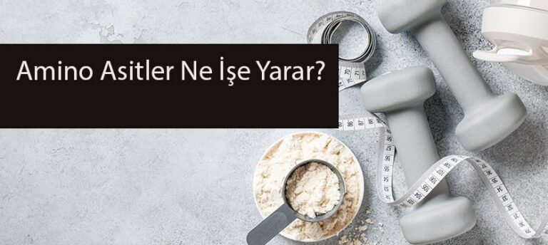 Amino Asit Nedir? Ne İşe Yarar